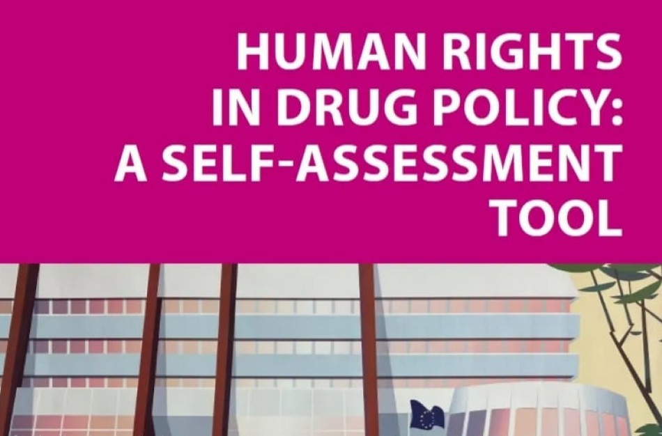 Žmogaus teisės narkotikų politikoje: įsivertinimo įrankis