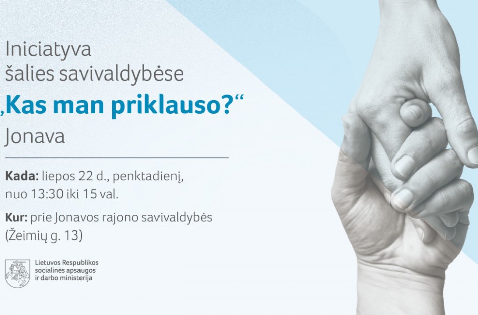 Jonavoje lankysis Socialinės apsaugos ir darbo ministerijos atstovai: konsultuos apie socialinę paramą