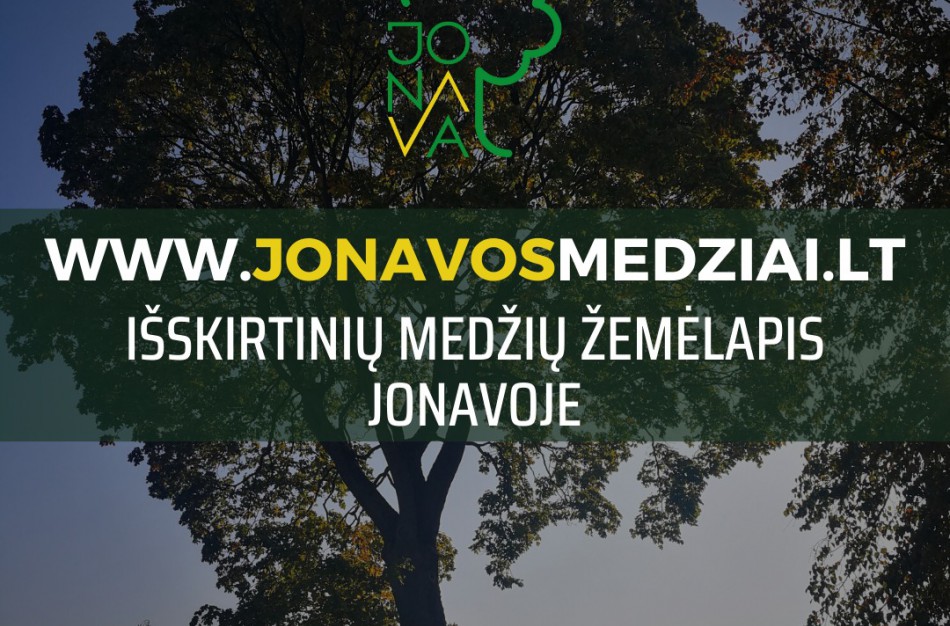 UAB ,,Jonavos paslaugos" dovana jonaviečiams - išskirtinių medžių žemėlapis