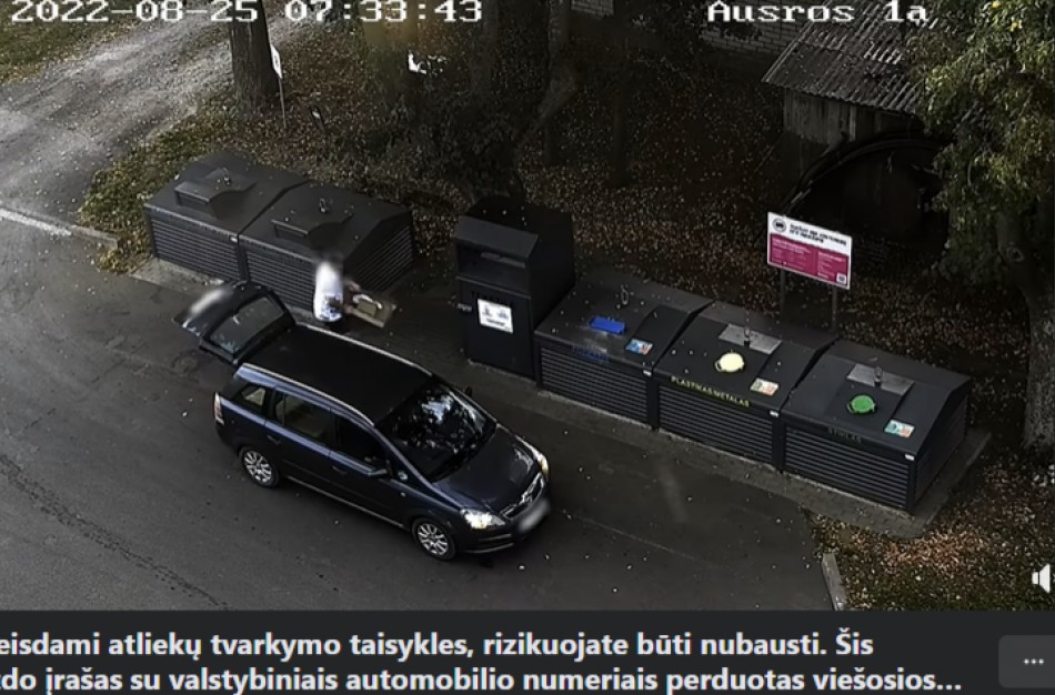 Vaizdo kameros toliau fiksuoja šiukšlintojus