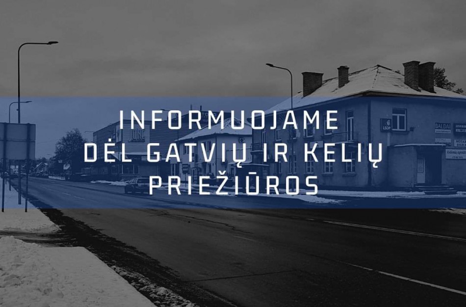 UAB,,Jonavos paslaugos" informuoja dėl gatvių ir kelių valymo