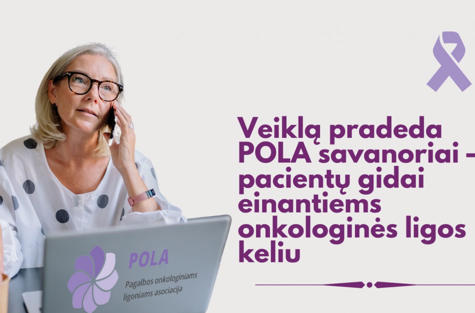 Kovos su vėžiu dieną  veiklą pradeda POLA pacientų gidai  einantiems onkologinės ligos keliu
