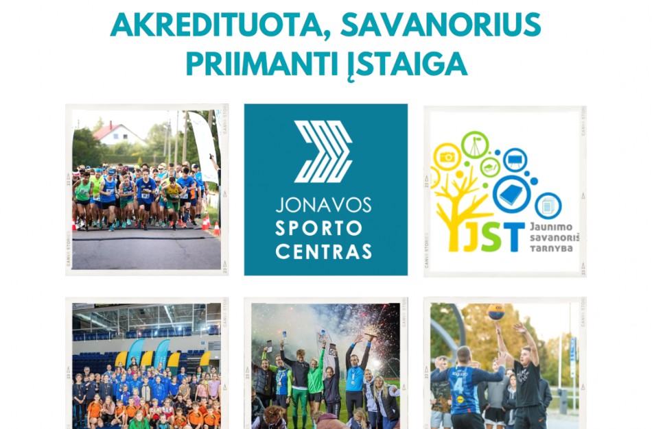 Jonavos sporto centras tapo akredituota, savanorius priimančia įstaiga!