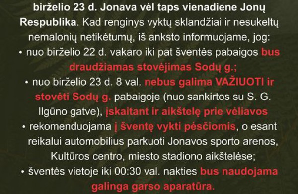 Informacija apie eismo pokyčius šventės „Joninės Jonavoje 2023“ metu  