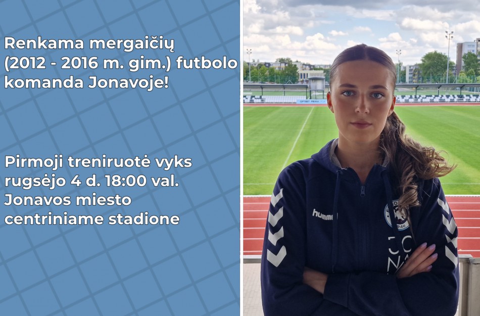 Renkama mergaičių futbolo komanda Jonavoje