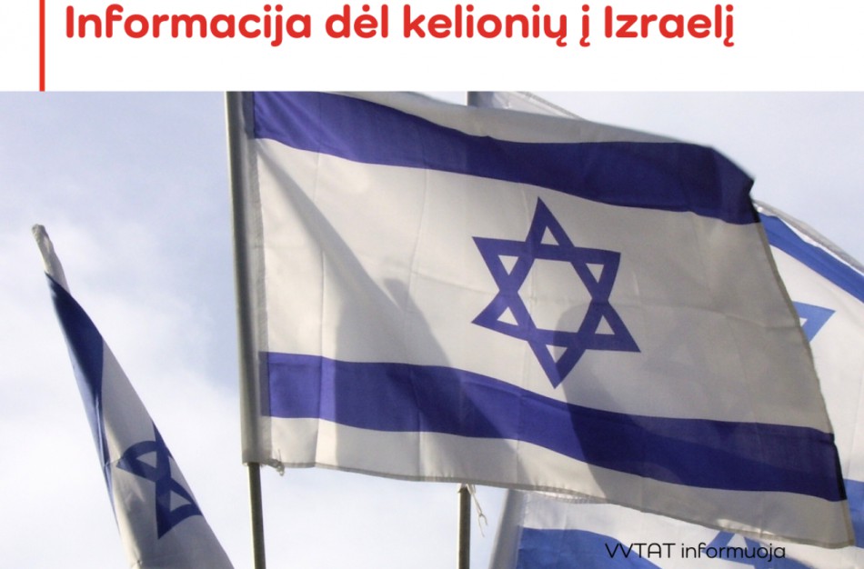 Informacija dėl kelionių į Izraelį