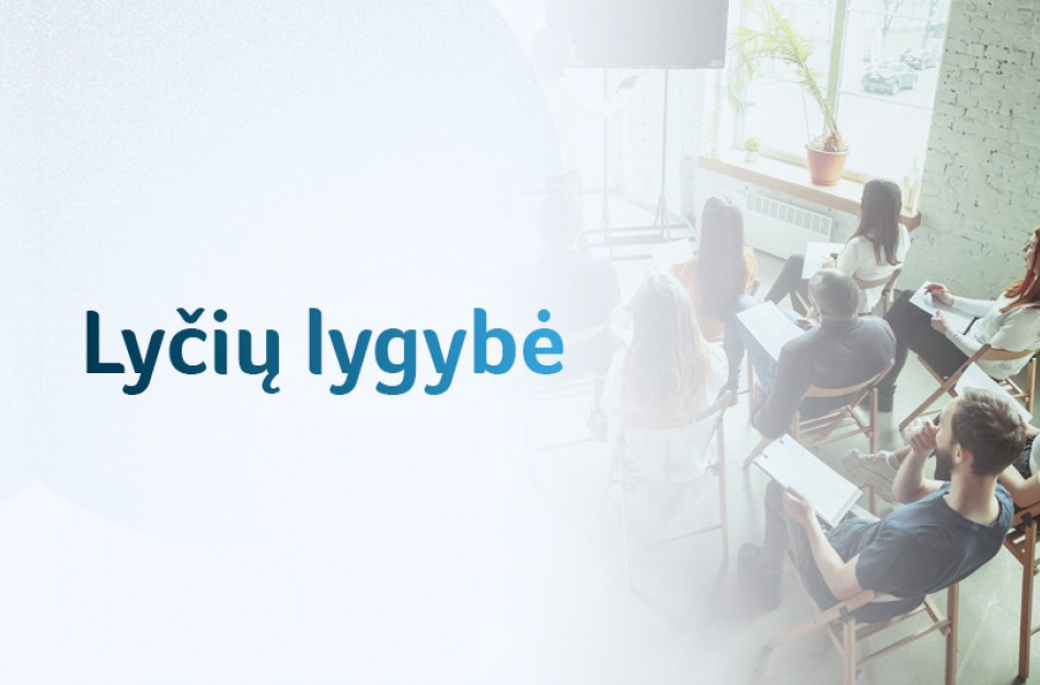 M. Navickienė: lyčių lygybės klausimas – vienas iš kertinių stiprios valstybės principų