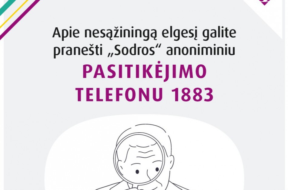 „Sodros“ anoniminė pasitikėjimo linija – užkirsti kelią pažeidimams ir paslaugų kokybei gerinti