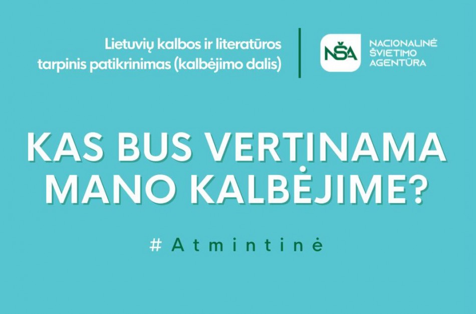 Parengta atmintinė apie lietuvių kalbos ir literatūros pirmojo tarpinio patikrinimo vertinimą