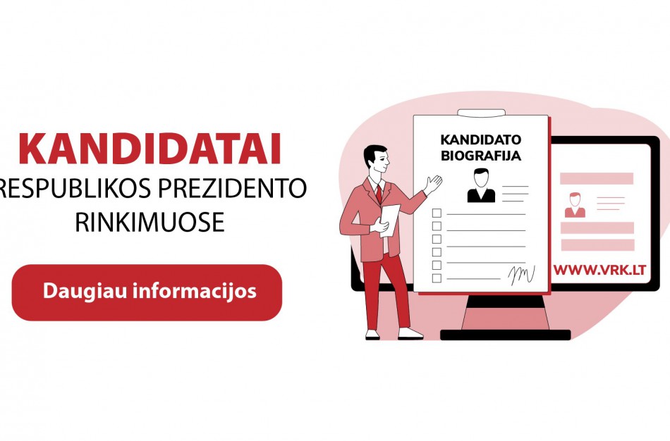 VRK atvėrė kandidatų į Respublikos Prezidentus duomenis