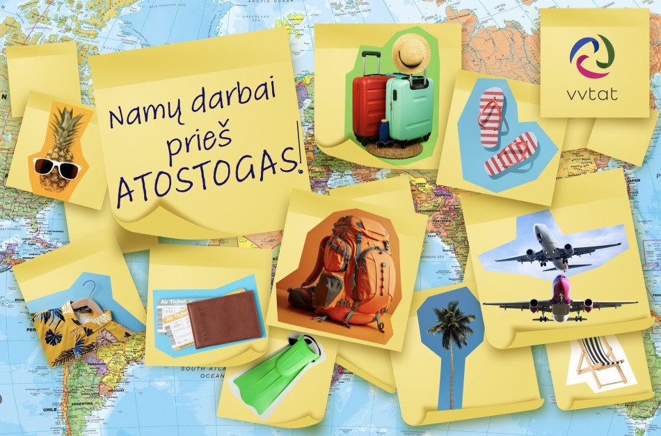 VVTAT pataria: atidžiai atlikite namų darbus prieš atostogas