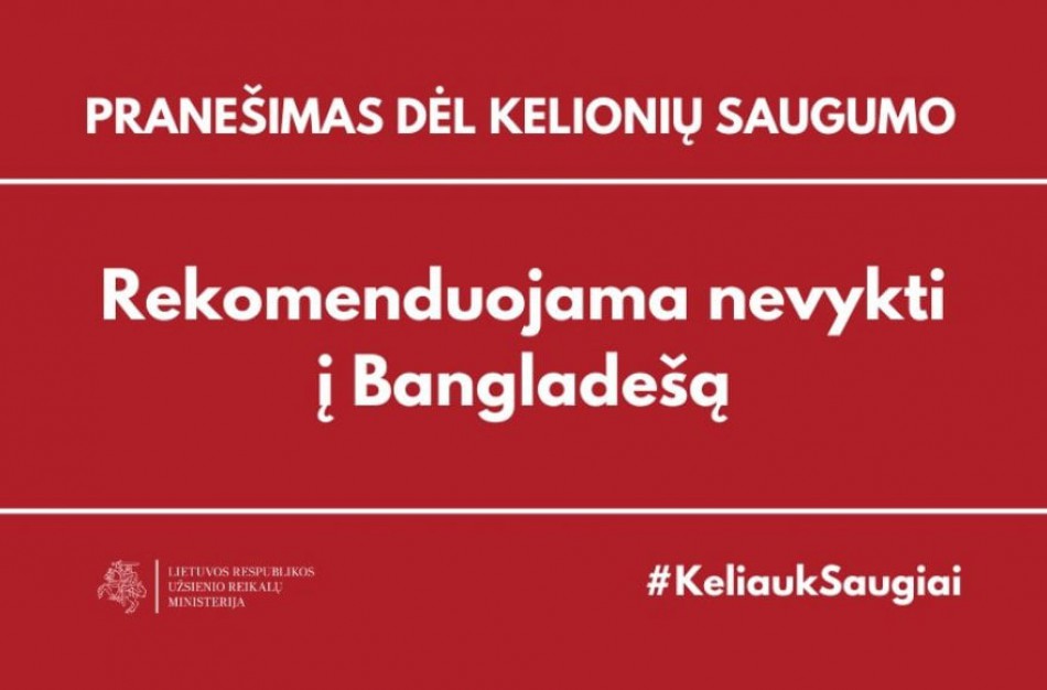 Gyventojai raginami nevykti į Bangladešą