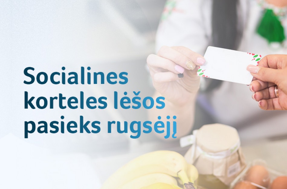 Nepasiturinčių gyventojų socialines korteles lėšos pasieks rugsėjį