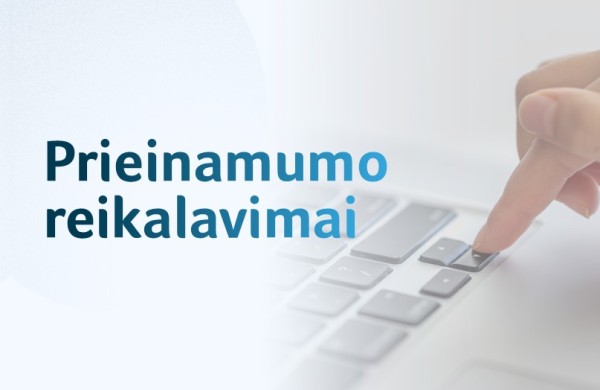 Įsigaliojo privalomi gaminių ir paslaugų prieinamumo reikalavimai