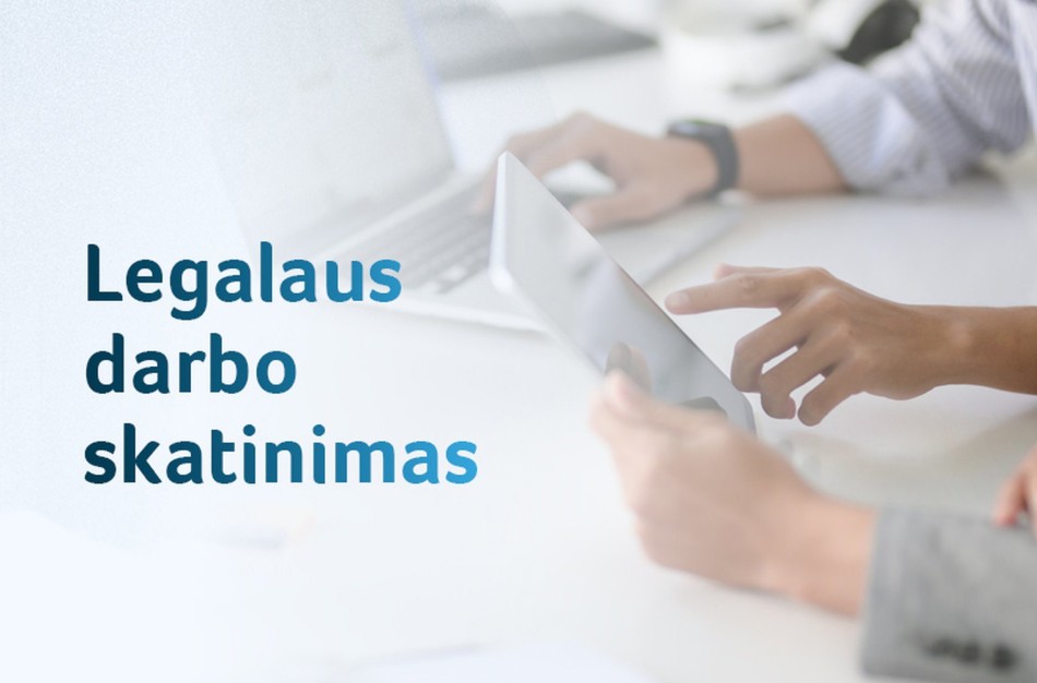Paskatos dirbti legaliai padeda skolininkams grįžti į darbo rinką