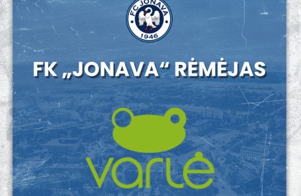 FK „Jonava“ rėmėjų gretas papildo įmonė „Varlė LT“