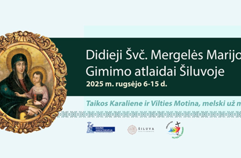 Artėja didžiausi Lietuvoje – Švč. Mergelės Marijos Gimimo atlaidai Šiluvoje