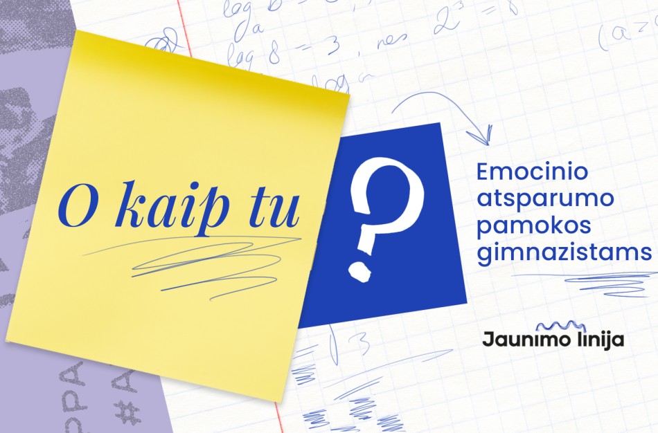 Jaunimo linija pristato naują iniciatyvą: emocinio atsparumo pamokos gimnazistams 