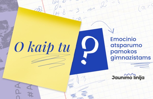 Jaunimo linija pristato naują iniciatyvą: emocinio atsparumo pamokos gimnazistams 