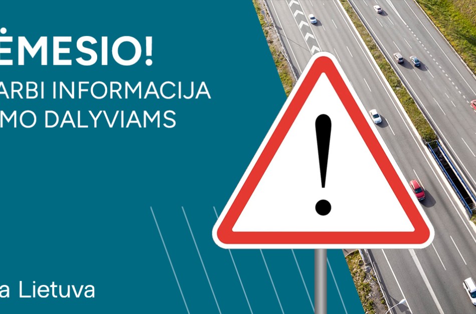 Keisis eismo organizavimo tvarka Vilnius–Kaunas–Klaipėda kelyje