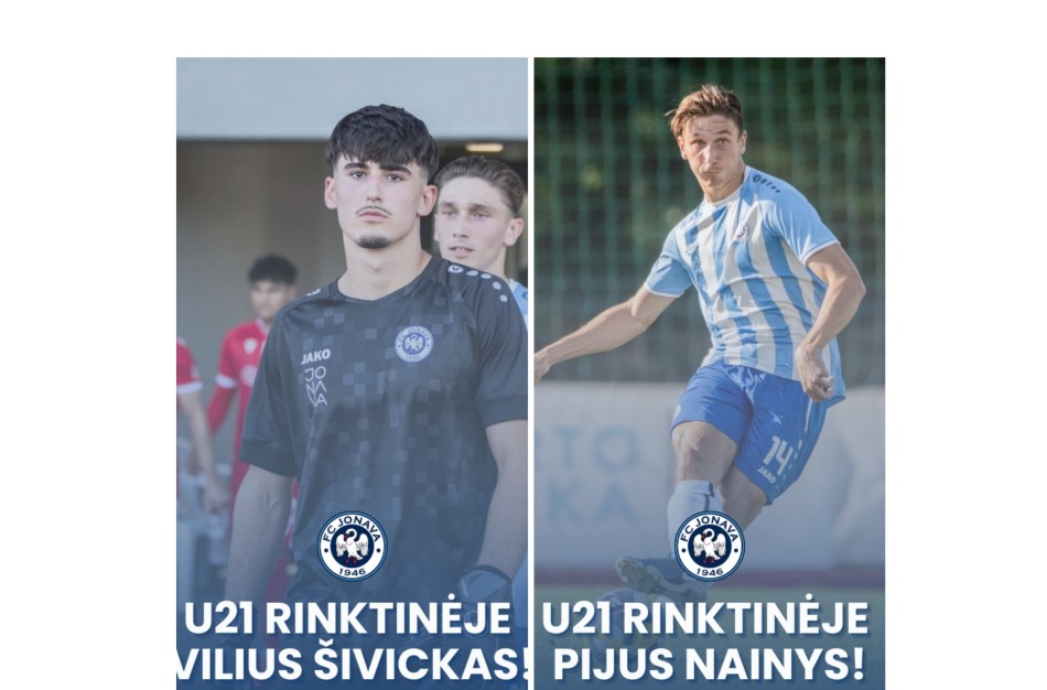 Du FK „Jonava“ futbolininkai debiutavo Lietuvos U21 rinktinėje