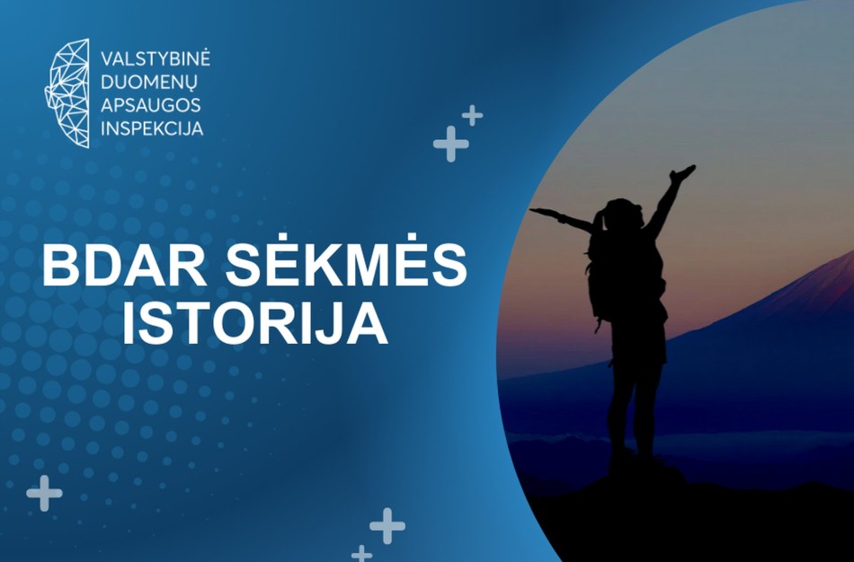 BDAR sėkmės istorija – kviečiame dalintis