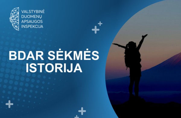BDAR sėkmės istorija – kviečiame dalintis