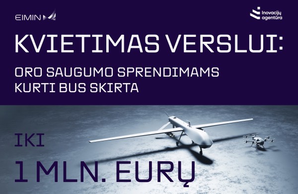 EIMIN skelbia pirmąjį kvietimą verslui kurti technologinius sprendimus oro erdvės saugumui