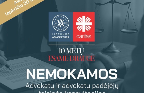Dešimt metų kartu: Advokatūros ir „Caritas“ viltis bei pagalba