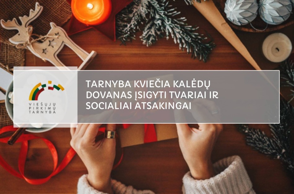 Tarnyba kviečia Kalėdų dovanas įsigyti tvariai ir socialiai atsakingai