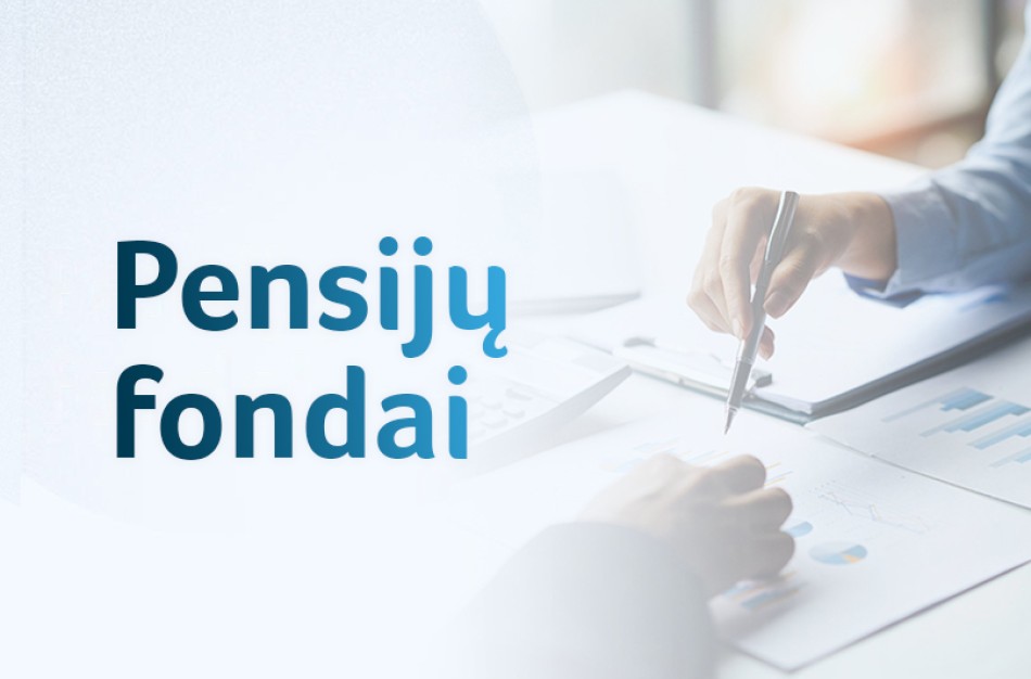 Aktualu kaupiantiems pensijų fonduose: nuo 2026 metų  keičiasi  pensijų išmokų ribos