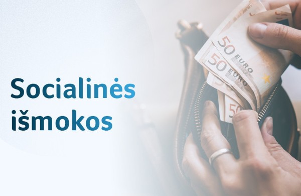 Vyriausybė patvirtino – kitais metais augs įvairios išmokos