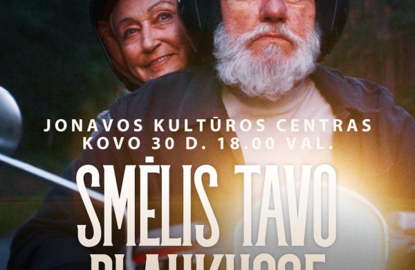 Kovo mėnesio renginiuose laukia Jonavos kultūros centras