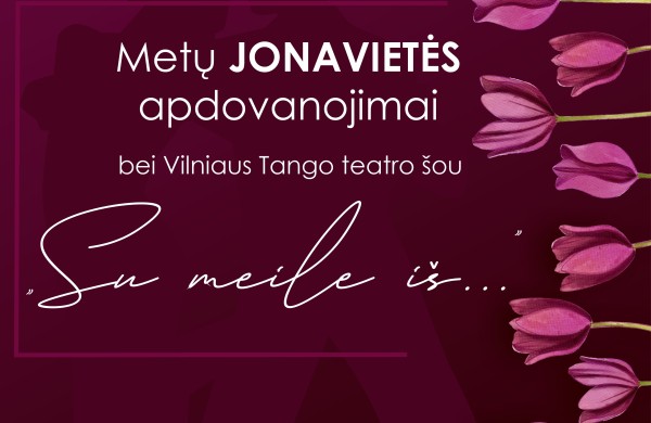 Kovo mėnesio renginiuose laukia Jonavos kultūros centras