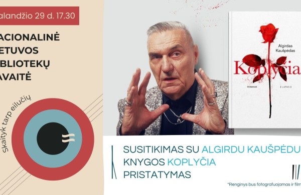 Renginiai, skirti Nacionalinei Lietuvos bibliotekų savaitei „Skaityk tarp eilučių“ 