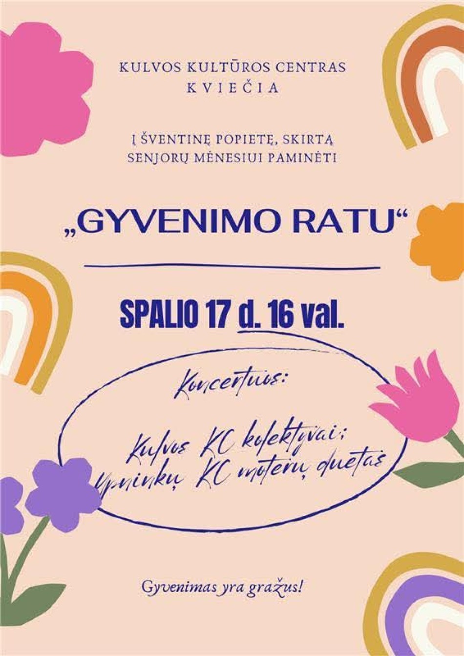 Šventinė popietė  „Gyvenimo ratu"