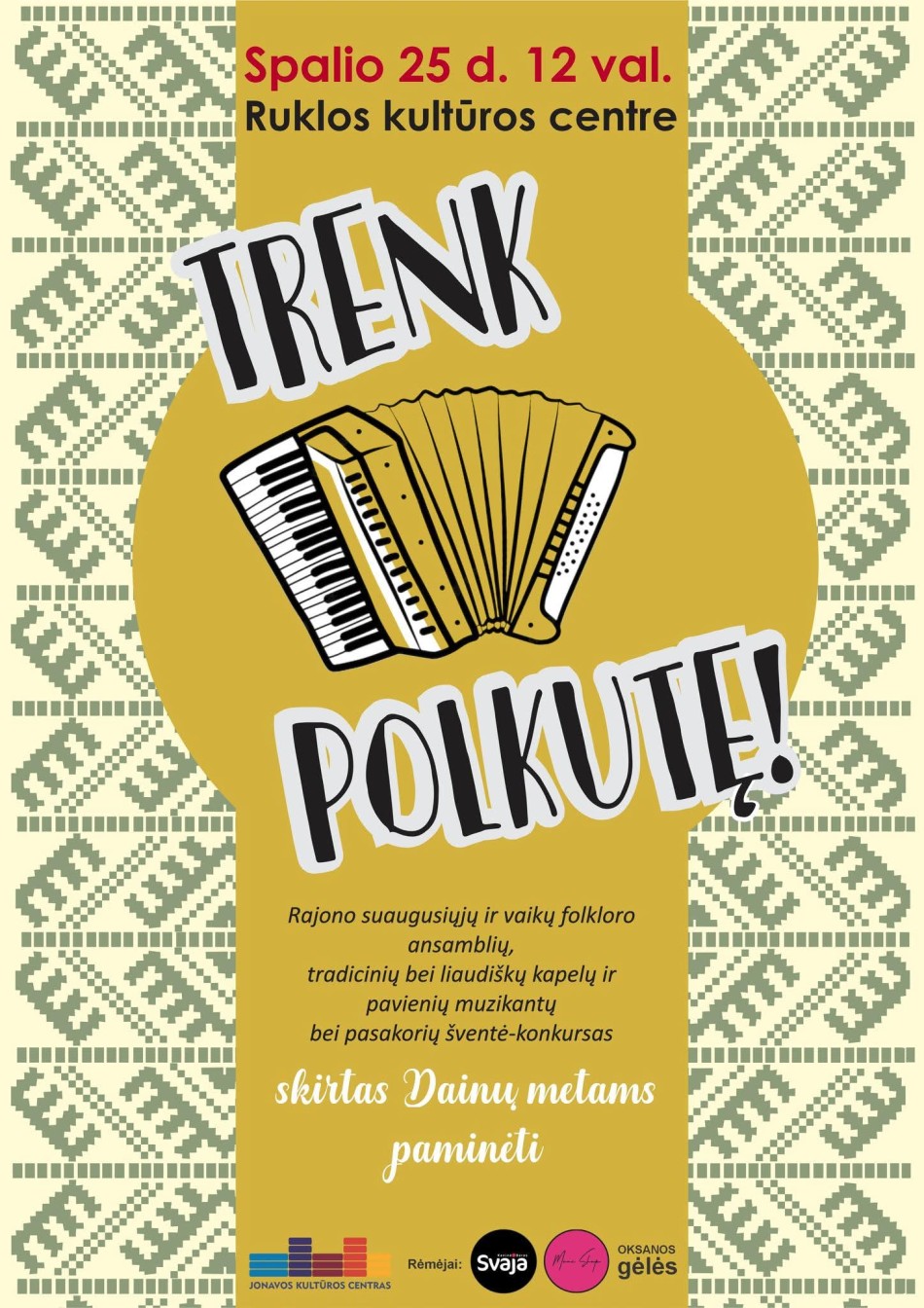 ,,Trenk polkutę" Rukloje
